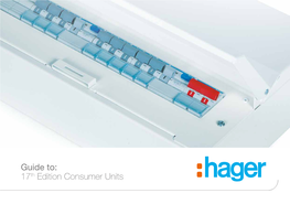 Guide To: 17Th Edition Consumer Units Introduction