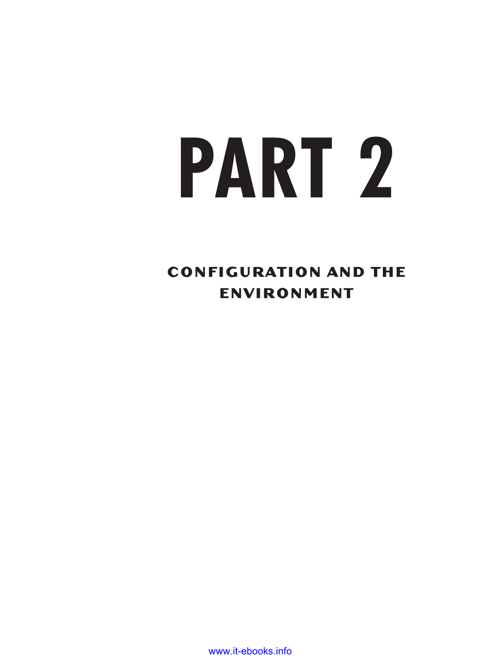 Configuration and the Environment
