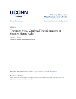 Transition Metal Catalyzed Transformations of Strained Heterocycles Christian A