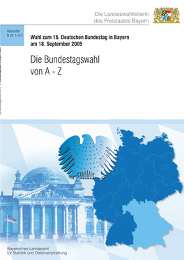 Die Bundestagswahl Von a - Z