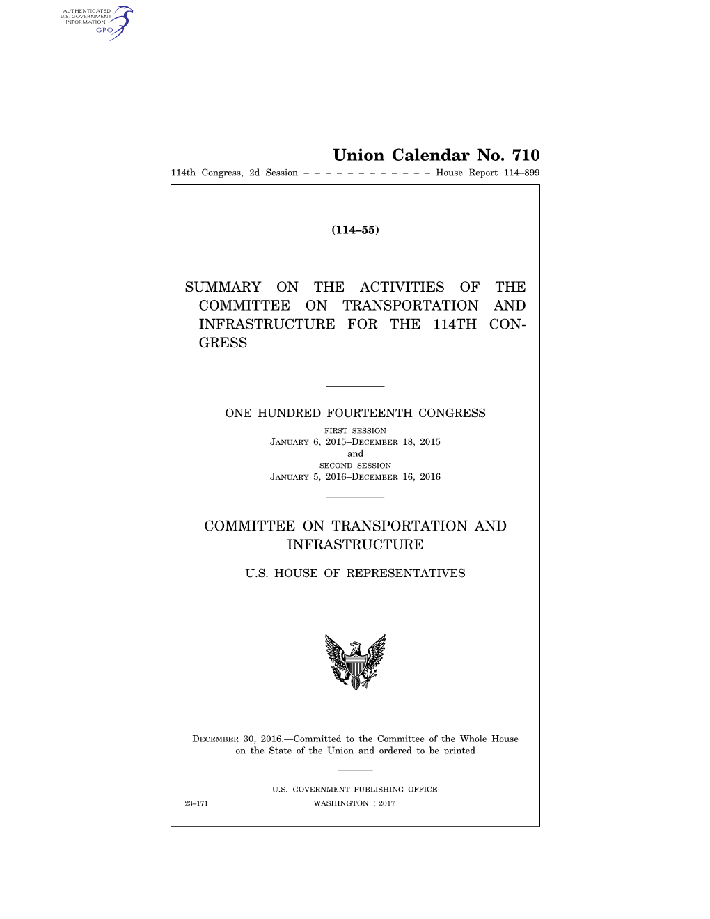 Union Calendar No. 710 114Th Congress, 2D Session – – – – – – – – – – – – House Report 114–899