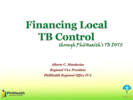 Philhealth on TB-DOTS Accreditation