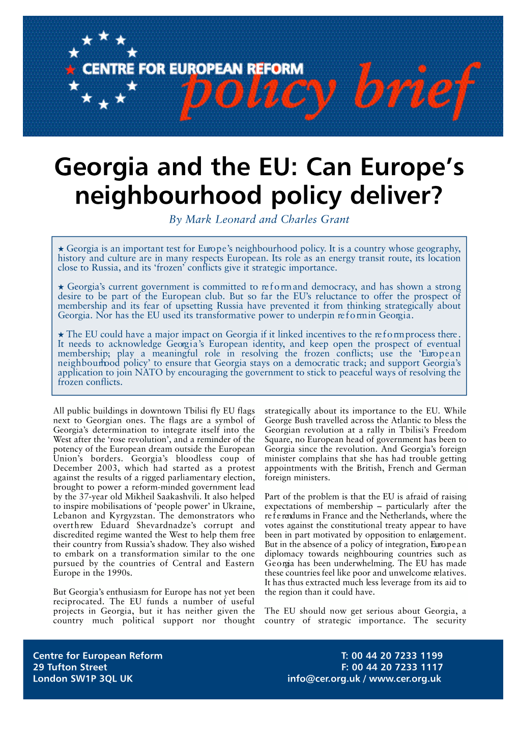 Georgia and the EU: Can Europe’S Neighbourhood Policy Deliver? by Mark Leonard and Charles Grant