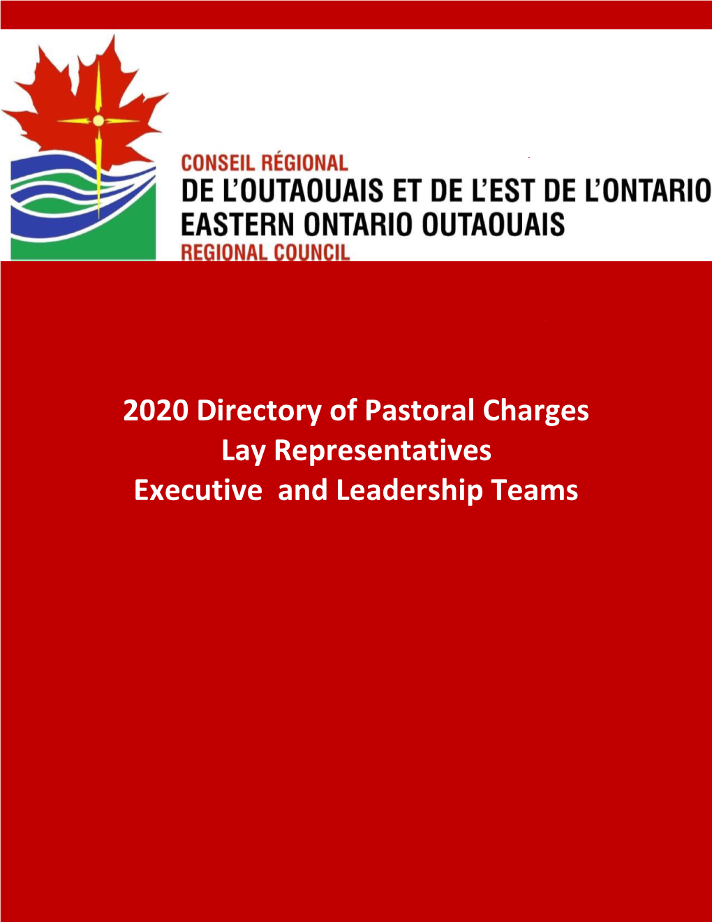 2020 Directory of Pastoral Charges Lay Representatives Executive and Leadership Teams