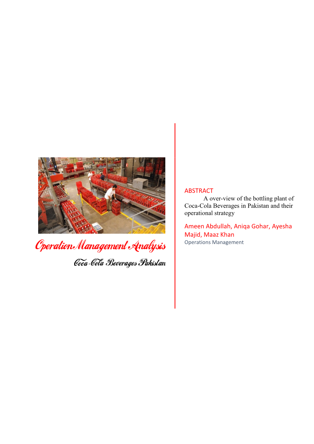 A Over-View of the Bottling Plant of Coca-Cola Beverages in Pakistan and Their Operational Strategy