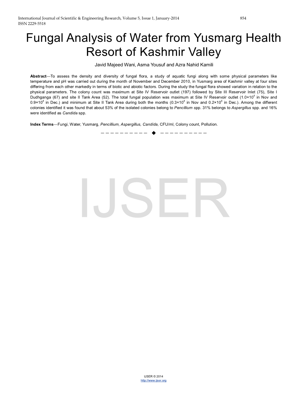 Fungal Analysis of Water from Yusmarg Health Resort of Kashmir Valley Javid Majeed Wani, Asma Yousuf and Azra Nahid Kamili