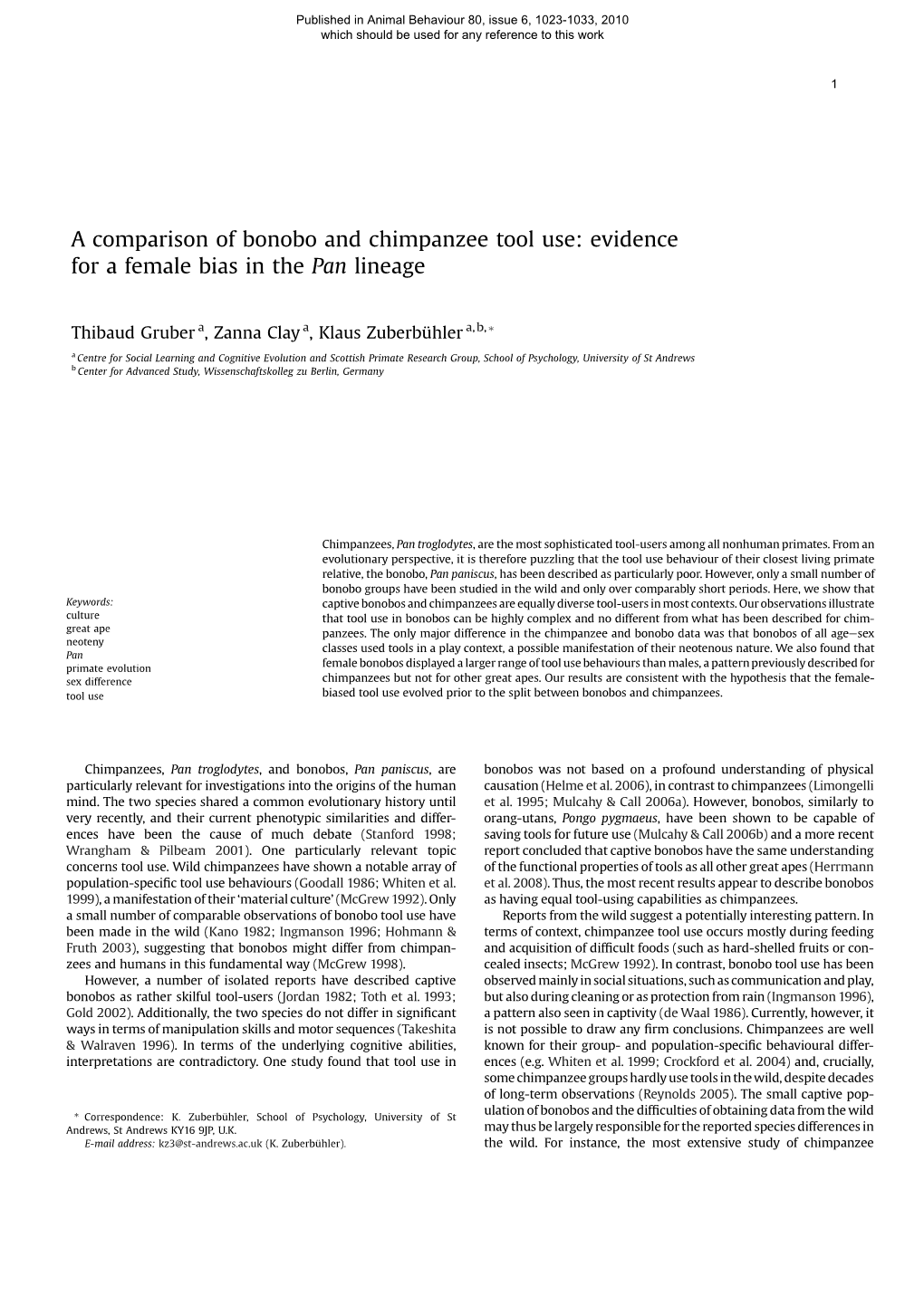 A Comparison of Bonobo and Chimpanzee Tool Use: Evidence for a Female Bias in the Pan Lineage