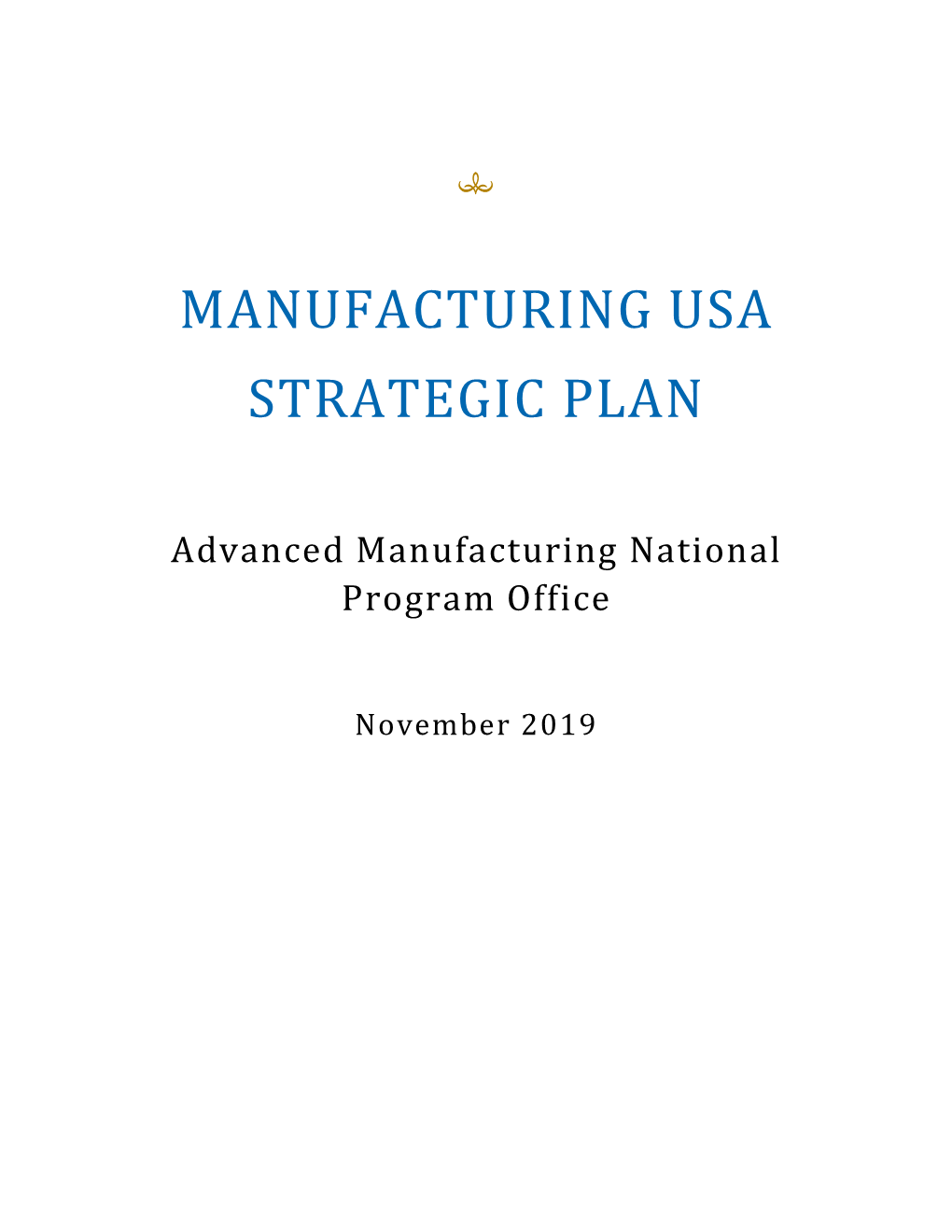 Manufacturing Usa Strategic Plan