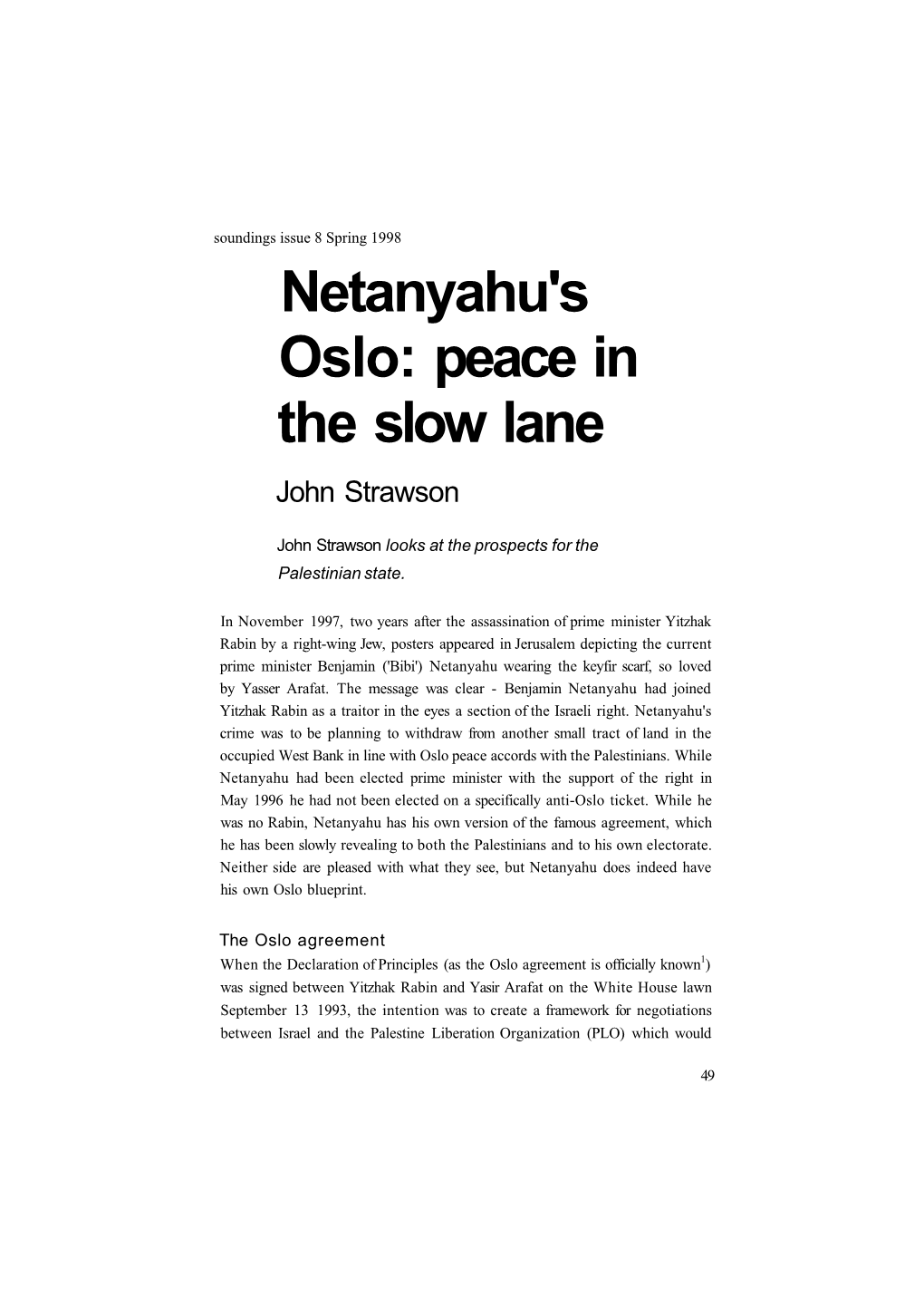 Netanyahu's Oslo: Peace in the Slow Lane John Strawson