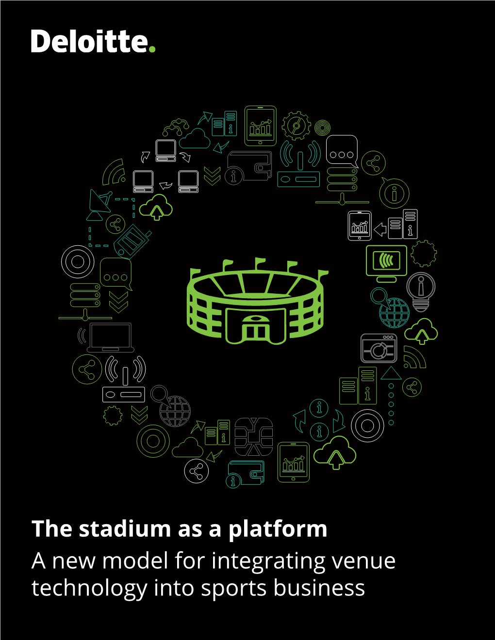 The Stadium As a Platform a New Model for Integrating Venue Technology Into Sports Business