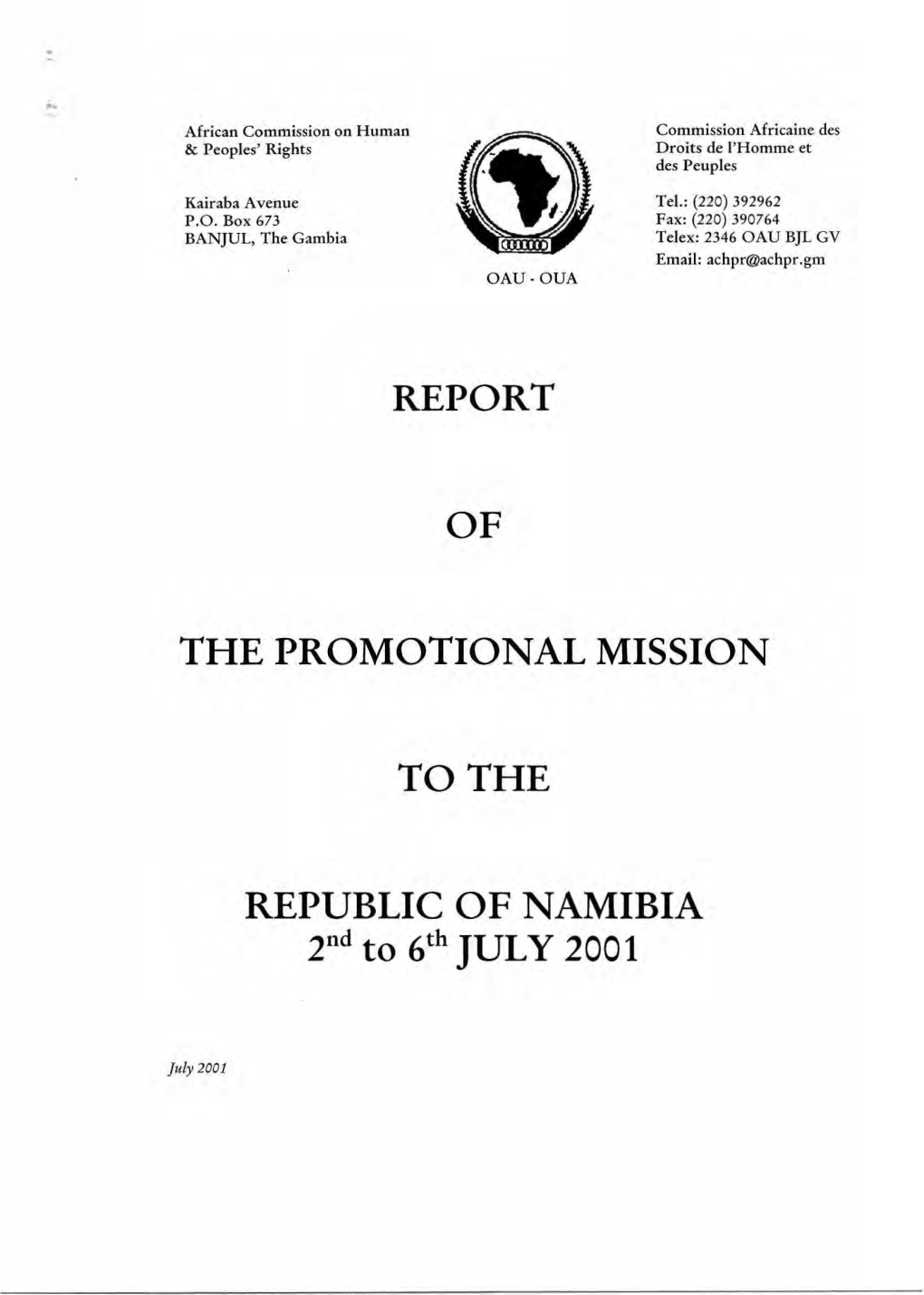 Report of the Promotional Mission to the Republic Of