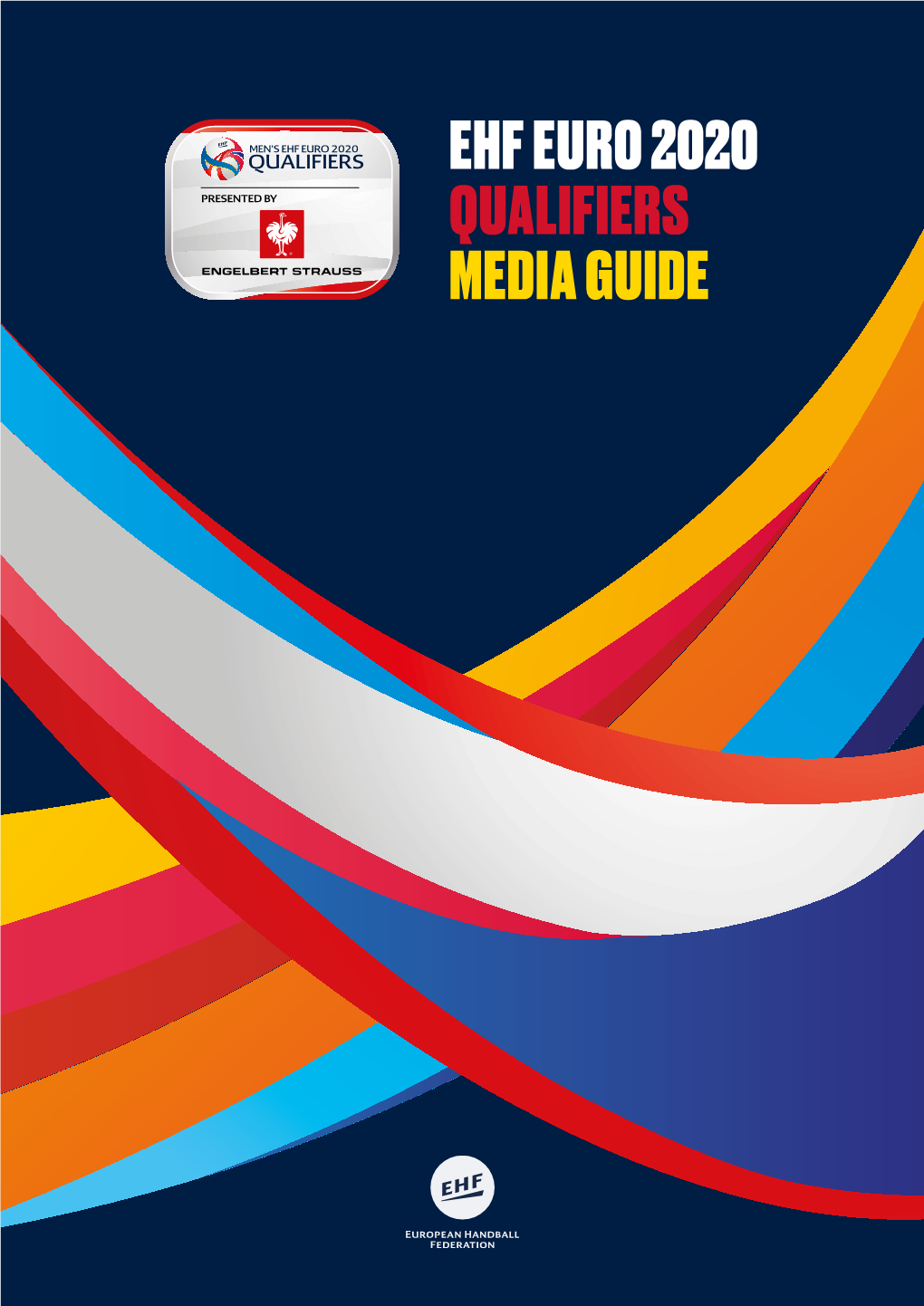 Ehf Euro 2020 Qualifiers Media Guide Table of Contents