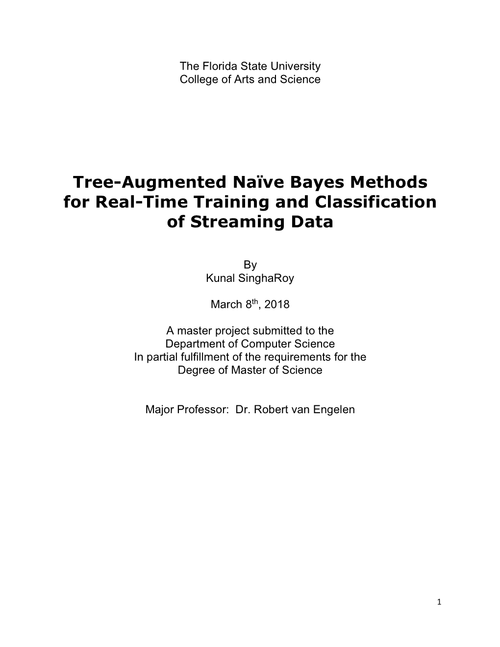 Tree-Augmented Naive Bayes Methods for Real-Time Training