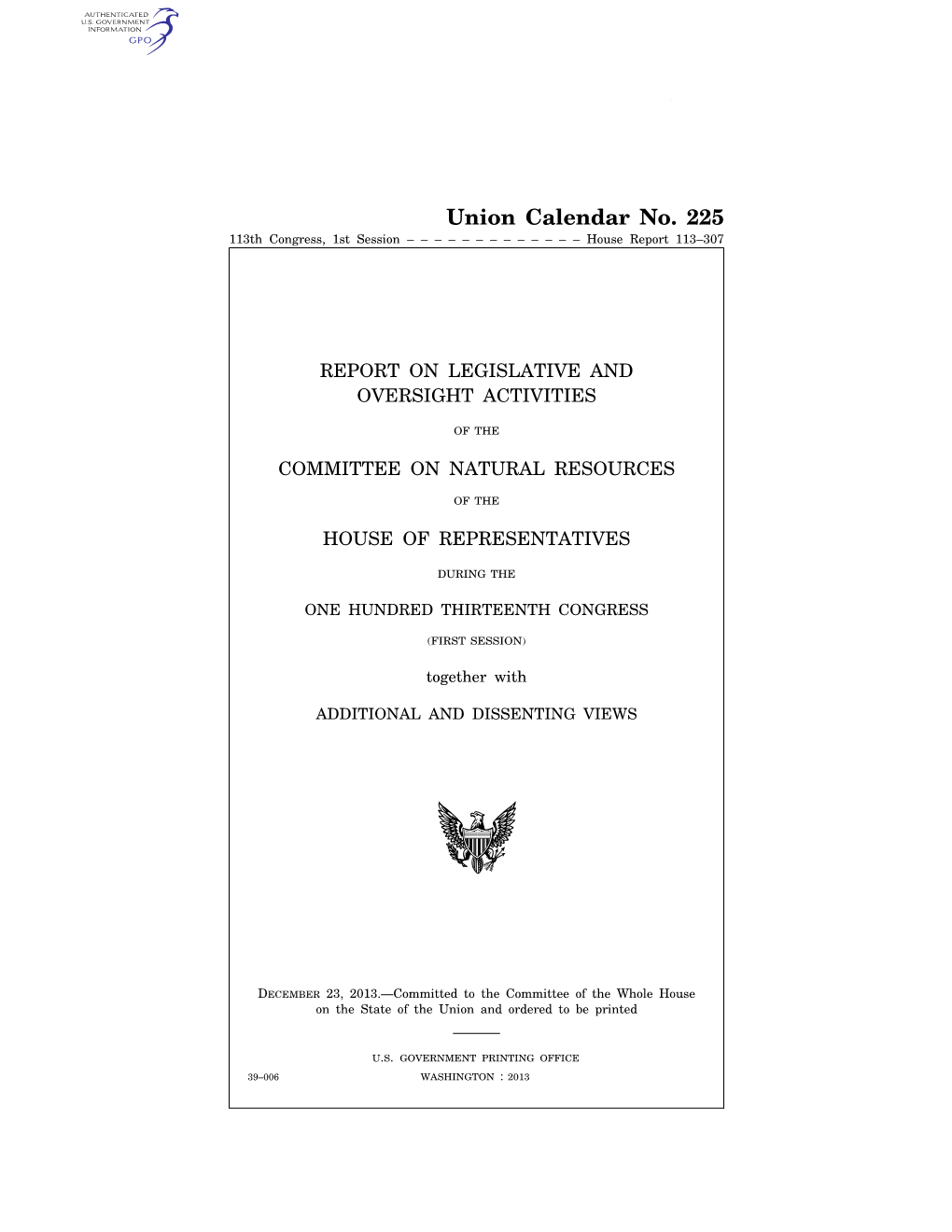 Union Calendar No. 225 113Th Congress, 1St Session ––––––––––––– House Report 113–307