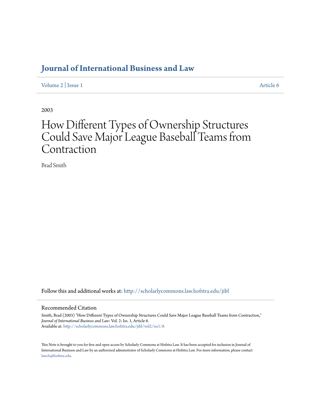 How Different Types of Ownership Structures Could Save Major League Baseball Teams from Contraction Brad Smith