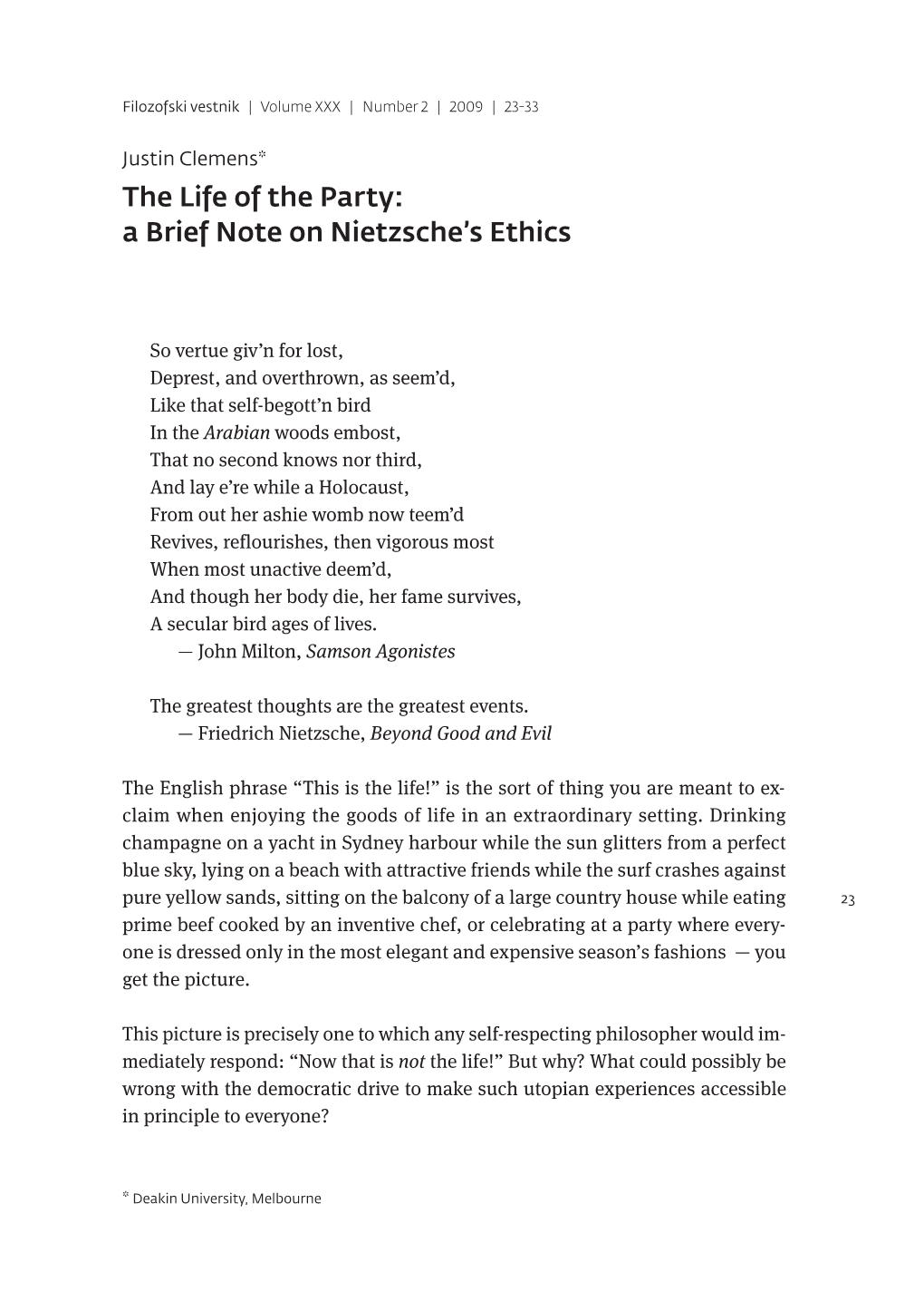 A Brief Note on Nietzsche's Ethics