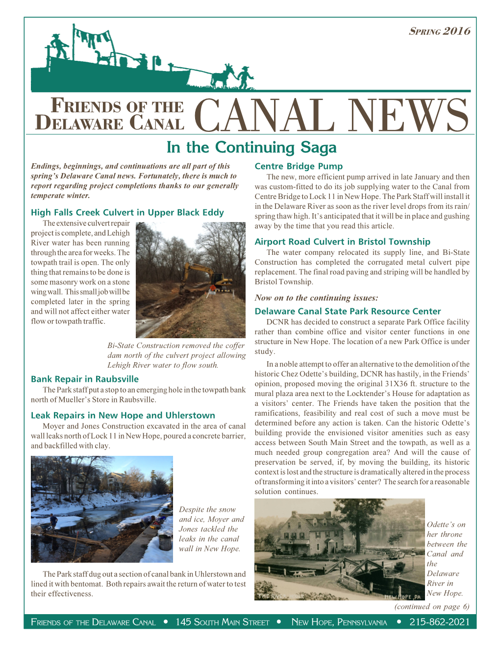 NEWS in the Continuing Saga Endings, Beginnings, and Continuations Are All Part of This Centre Bridge Pump Spring’S Delaware Canal News