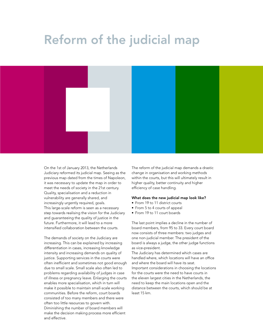 Reform of the Judicial Map