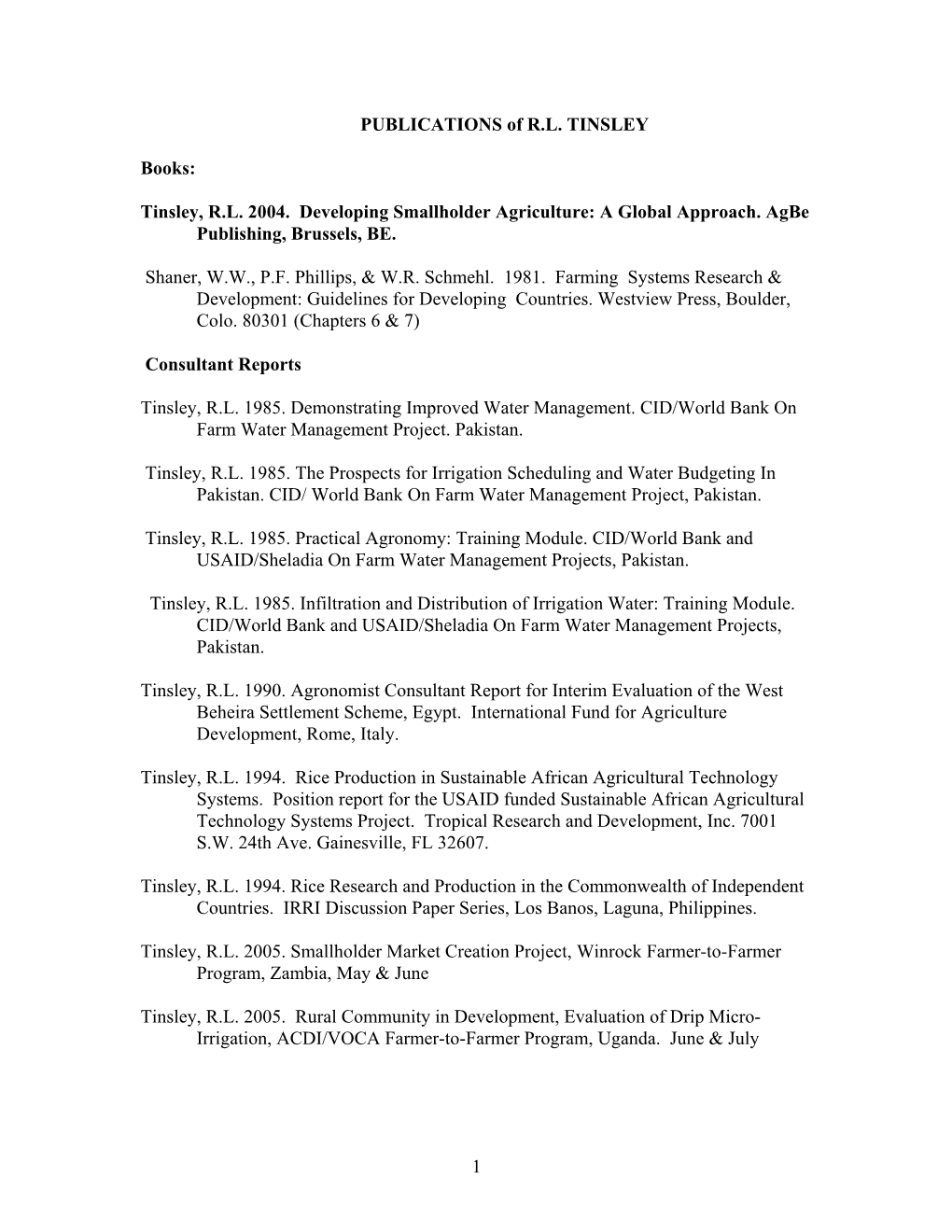 Tinsley, RL 2004. Developing Smallholder Agriculture