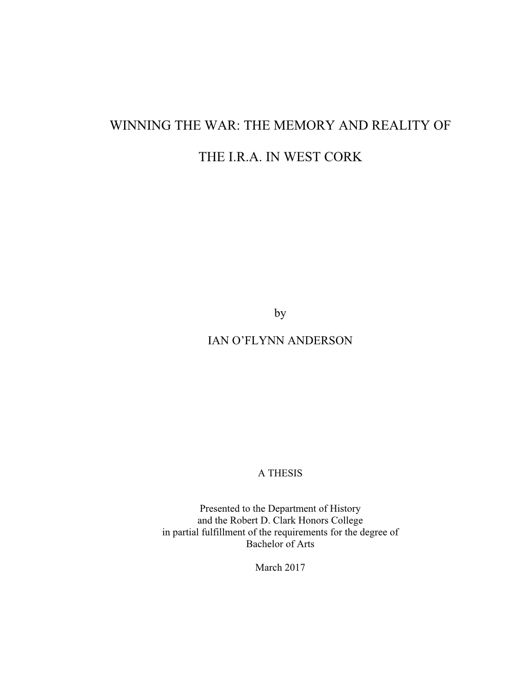 Winning the War: the Memory and Reality of the Ira in West Cork