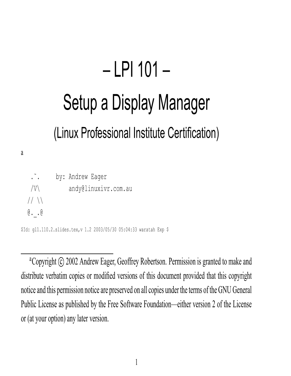 – LPI 101 – Setup a Display Manager (Linux Professional Institute Certiﬁcation) A