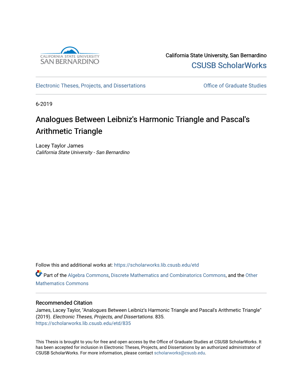 Analogues Between Leibniz's Harmonic Triangle and Pascal's Arithmetic Triangle