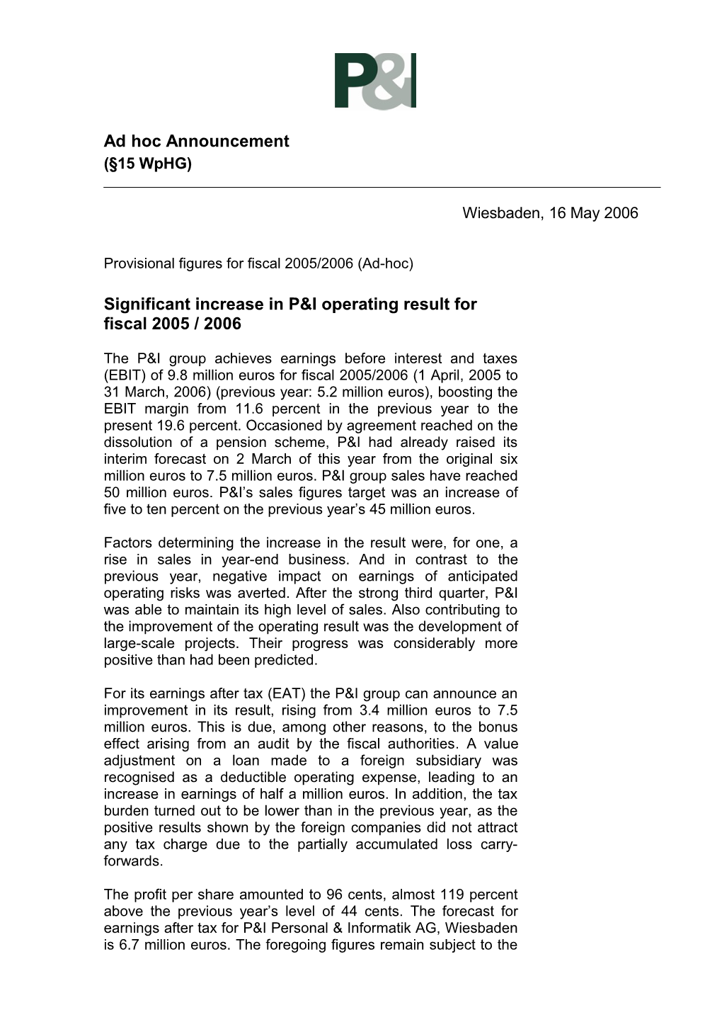 Provisional Figures for Fiscal 2005/2006 (Ad-Hoc)