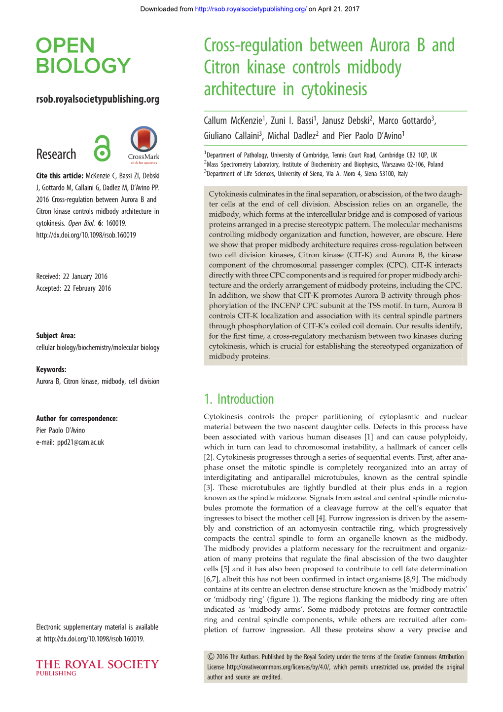 Cross-Regulation Between Aurora B and Citron Kinase Controls Midbody Rsob.Royalsocietypublishing.Org Architecture in Cytokinesis Callum Mckenzie1, Zuni I