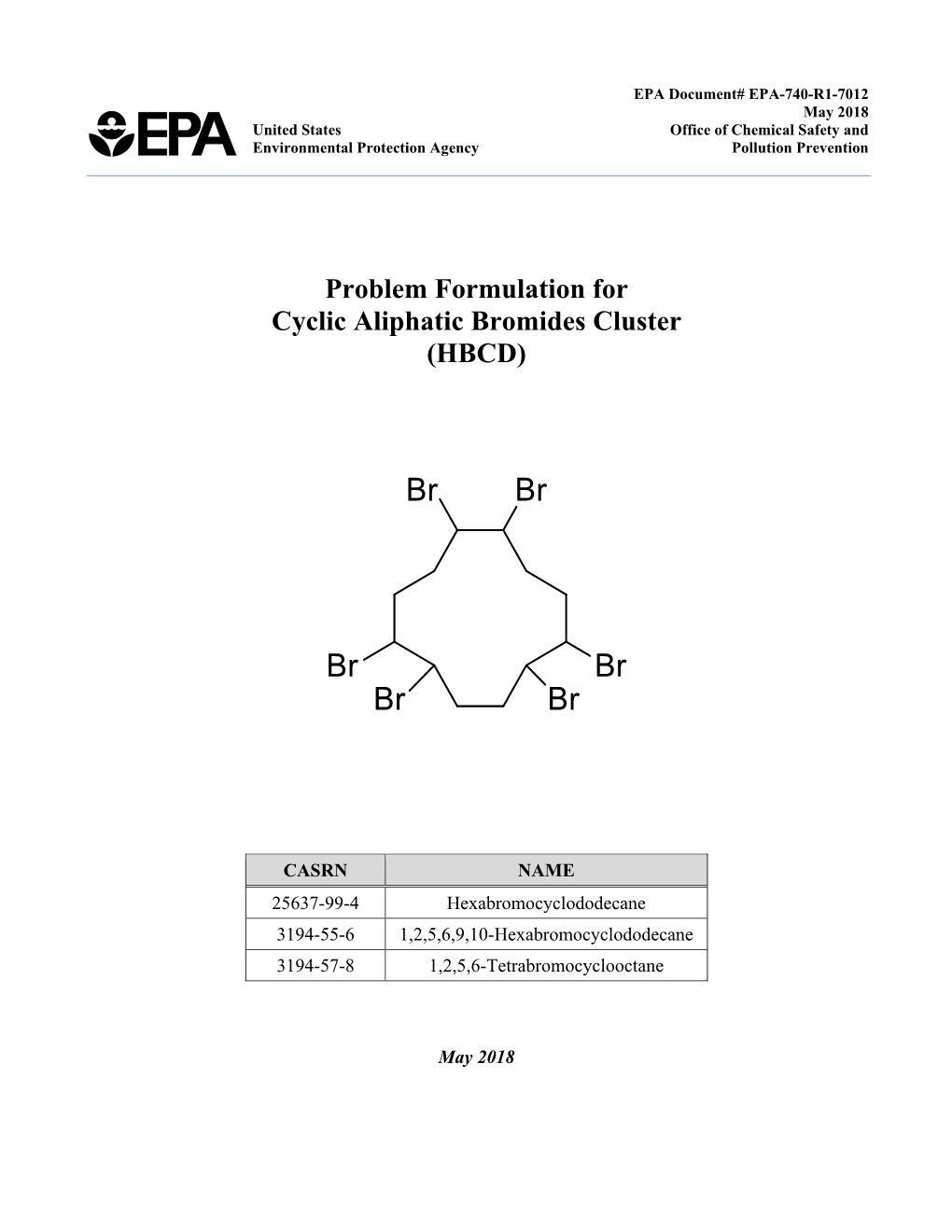 Problem Formulation for Cyclic Aliphatic Bromides Cluster (HBCD)