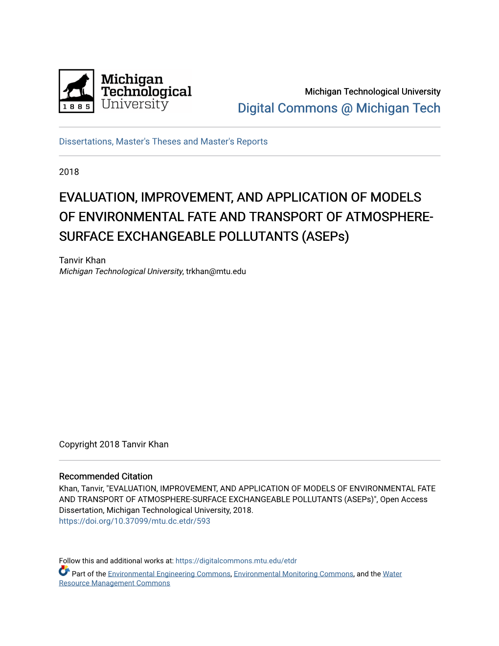 EVALUATION, IMPROVEMENT, and APPLICATION of MODELS of ENVIRONMENTAL FATE and TRANSPORT of ATMOSPHERE- SURFACE EXCHANGEABLE POLLUTANTS (Aseps)