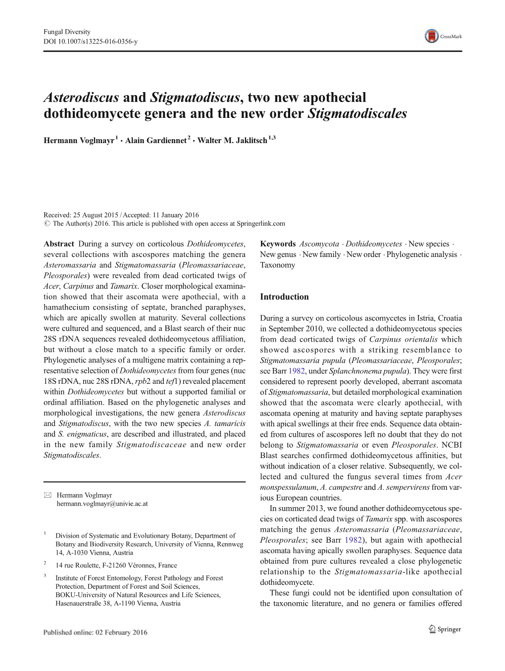 Asterodiscus and Stigmatodiscus, Two New Apothecial Dothideomycete Genera and the New Order Stigmatodiscales