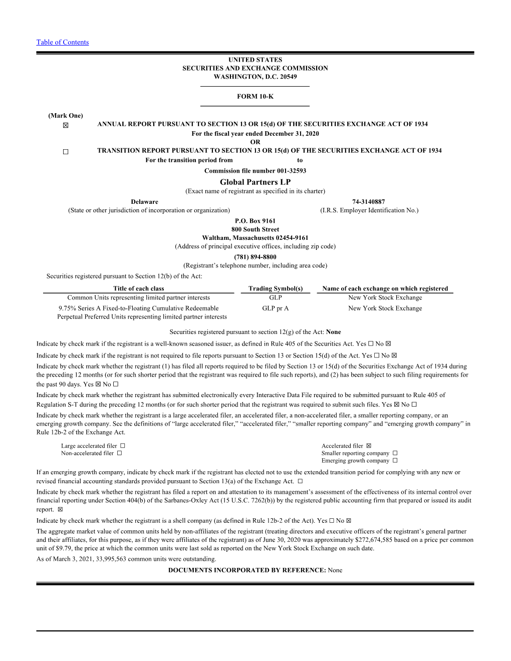 Global Partners LP (Exact Name of Registrant As Specified in Its Charter) Delaware 74-3140887 (State Or Other Jurisdiction of Incorporation Or Organization) (I.R.S