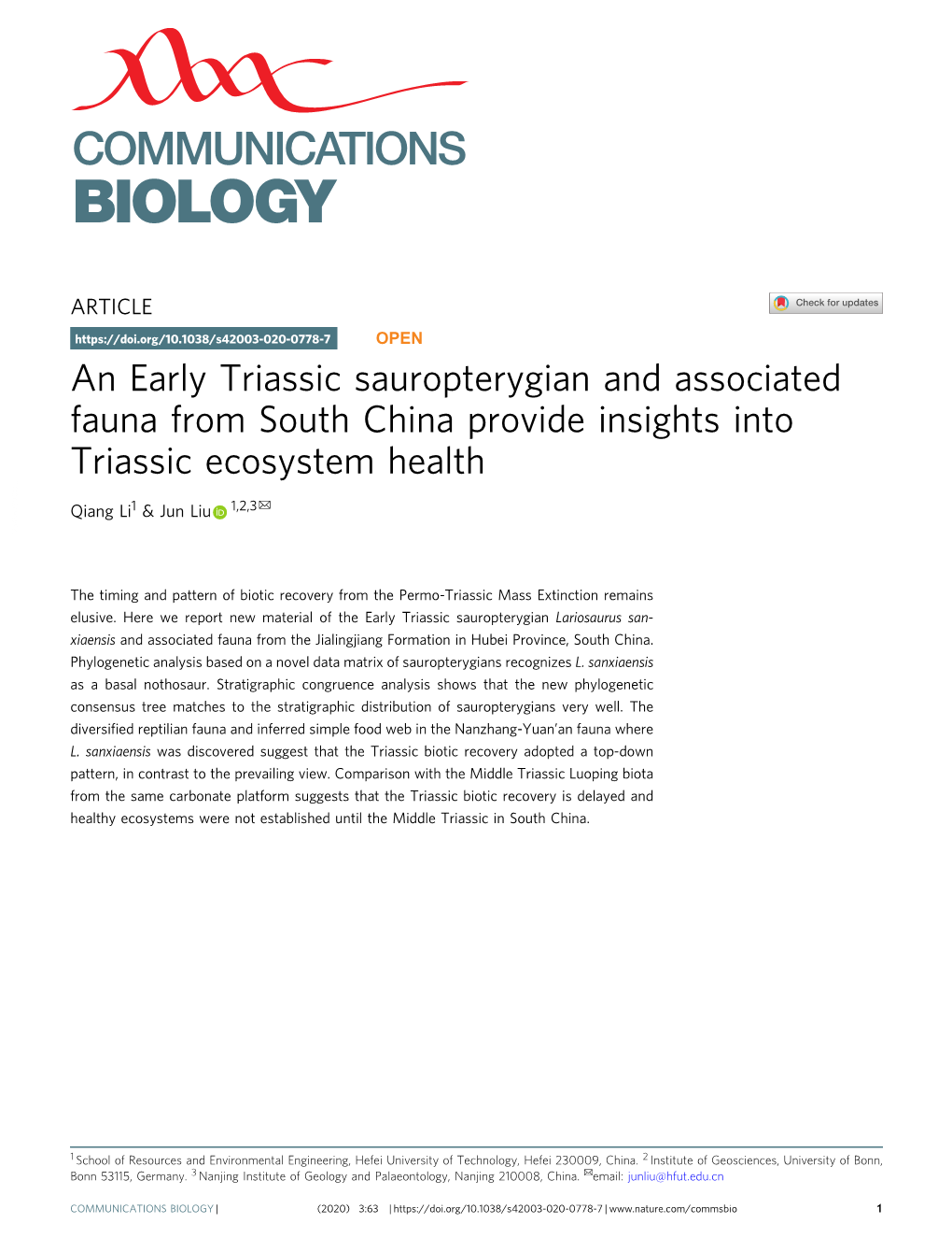 An Early Triassic Sauropterygian and Associated Fauna from South China Provide Insights Into Triassic Ecosystem Health ✉ Qiang Li1 & Jun Liu 1,2,3 1234567890():,;