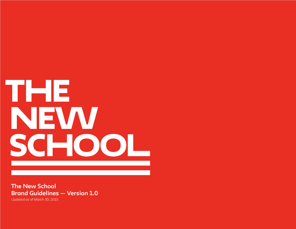 Corporate Elements the New School Brand Guidelines — Version