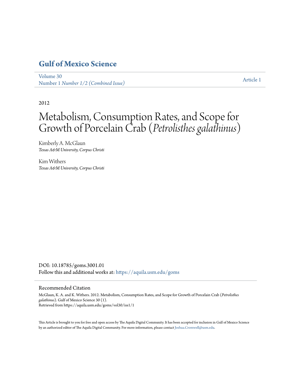 Metabolism, Consumption Rates, and Scope for Growth of Porcelain Crab (Petrolisthes Galathinus) Kimberly A