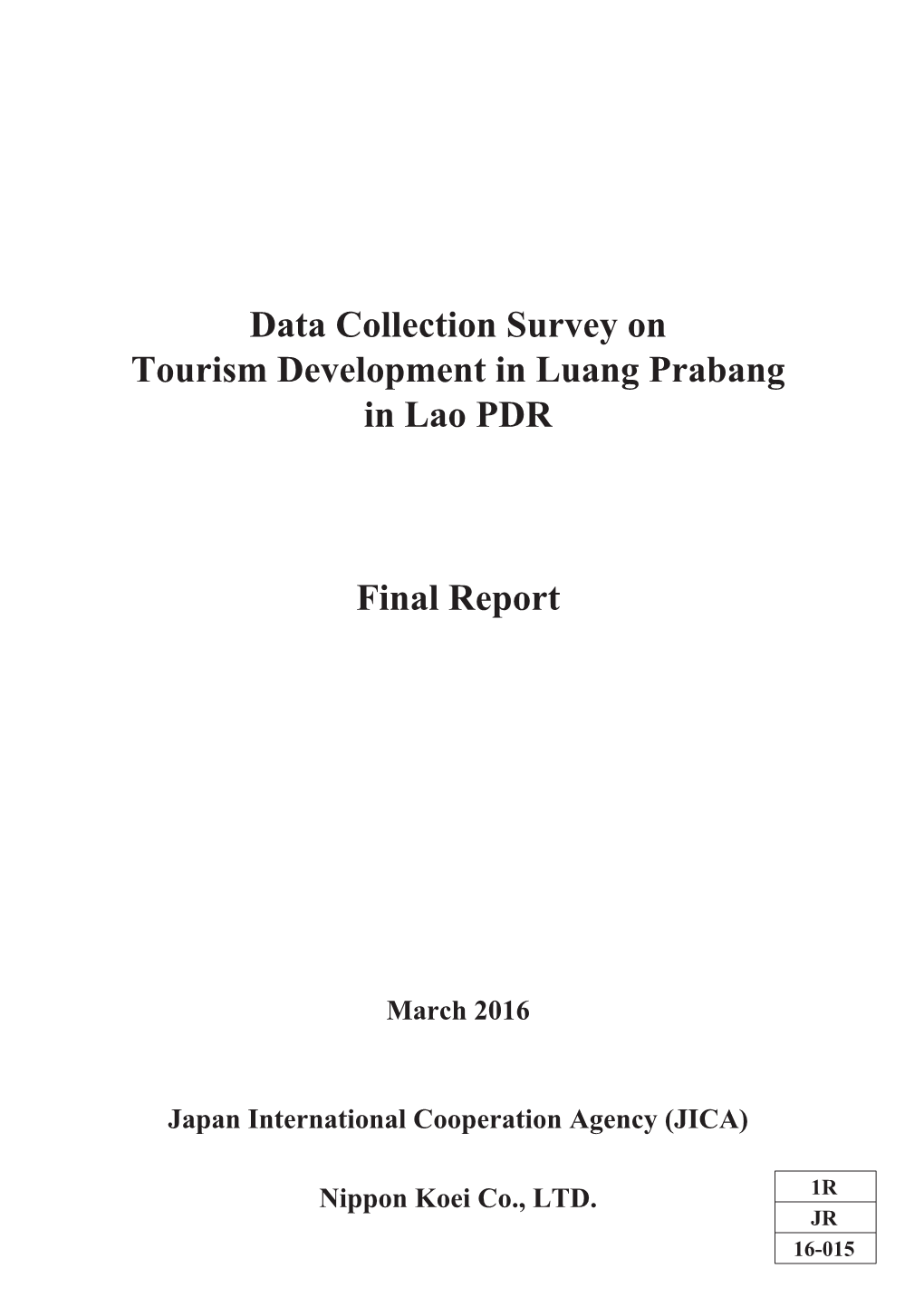 Data Collection Survey on Tourism Development in Luang Prabang in Lao PDR