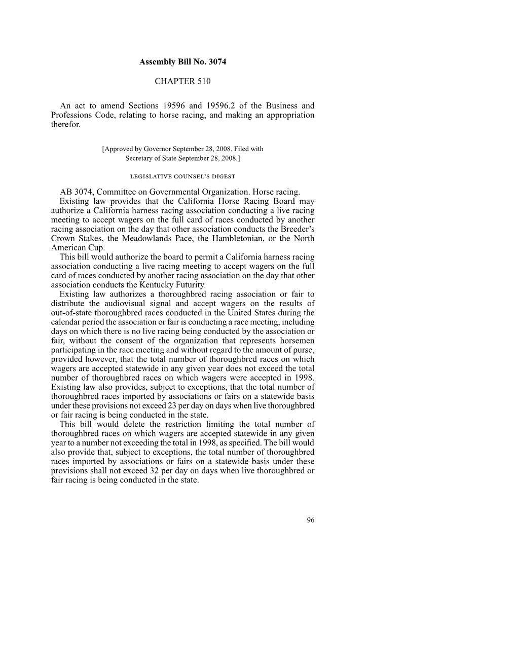 Assembly Bill No. 3074 CHAPTER 510 an Act to Amend Sections 19596 and 19596.2 of the Business and Professions Code, Relating To