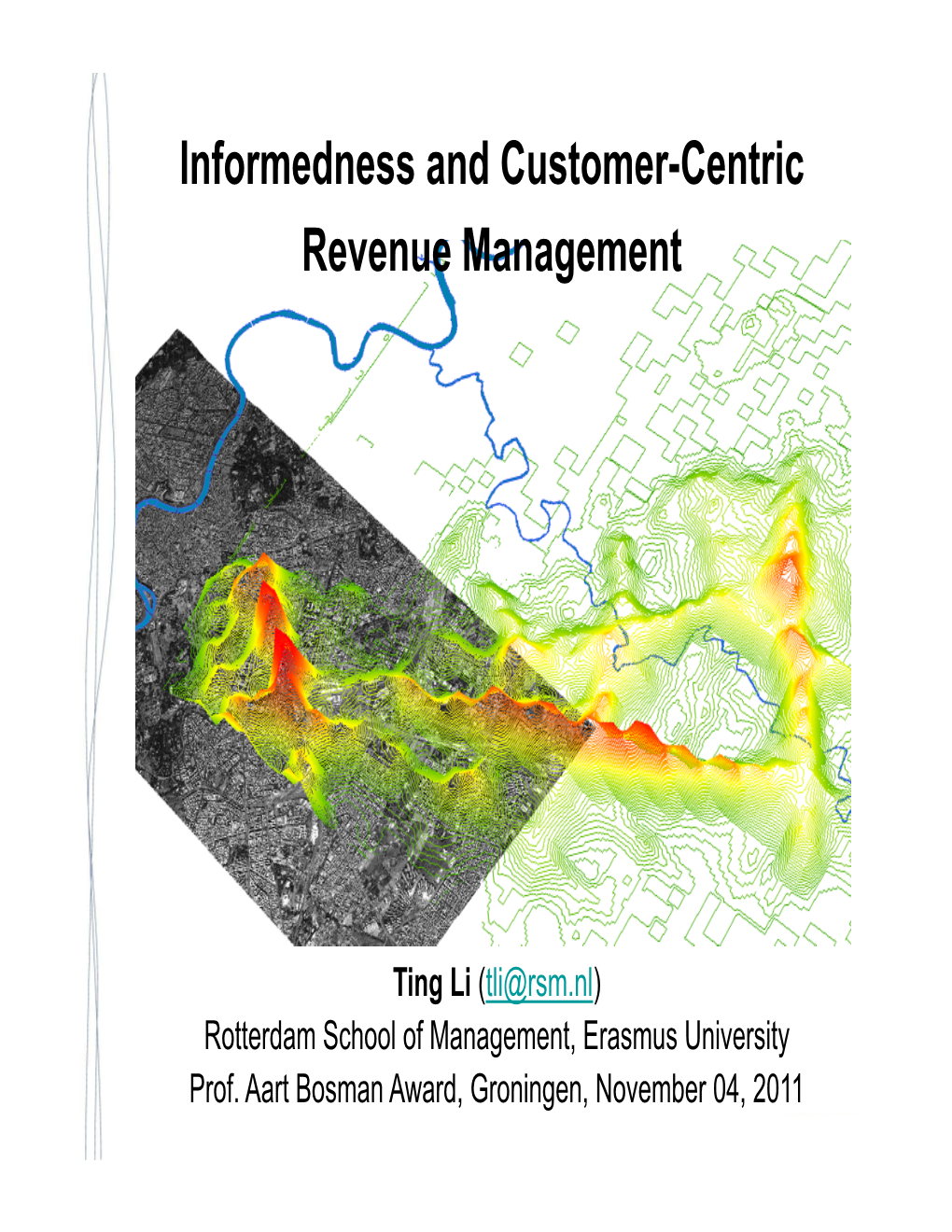 Informedness and Customer-Centric Revenue Management