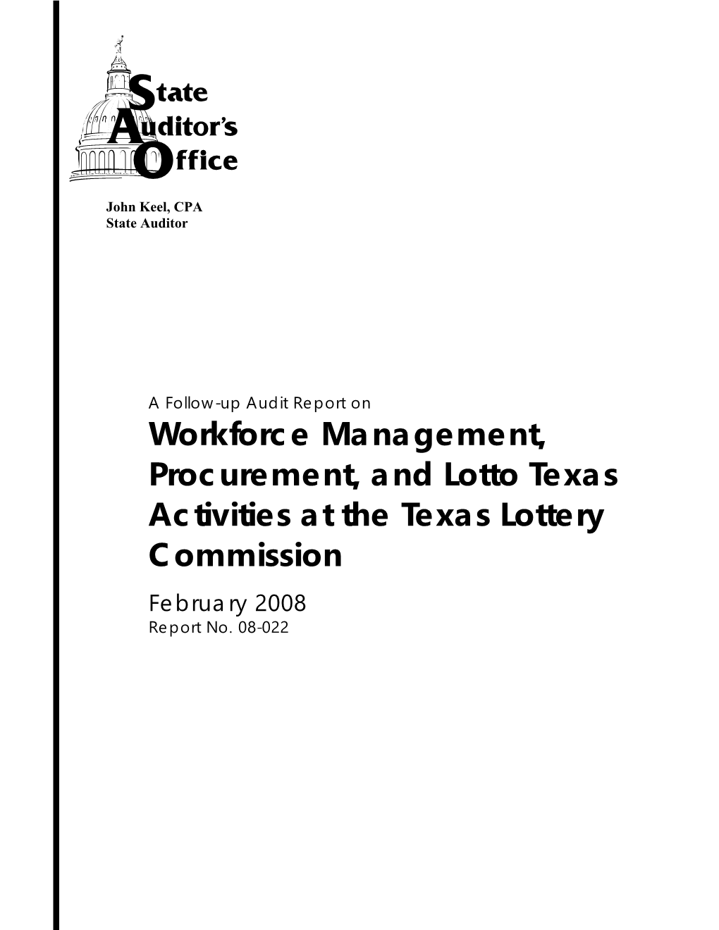 Workforce Management, Procurement, and Lotto Texas Activities at the Texas Lottery Commission February 2008 Report No