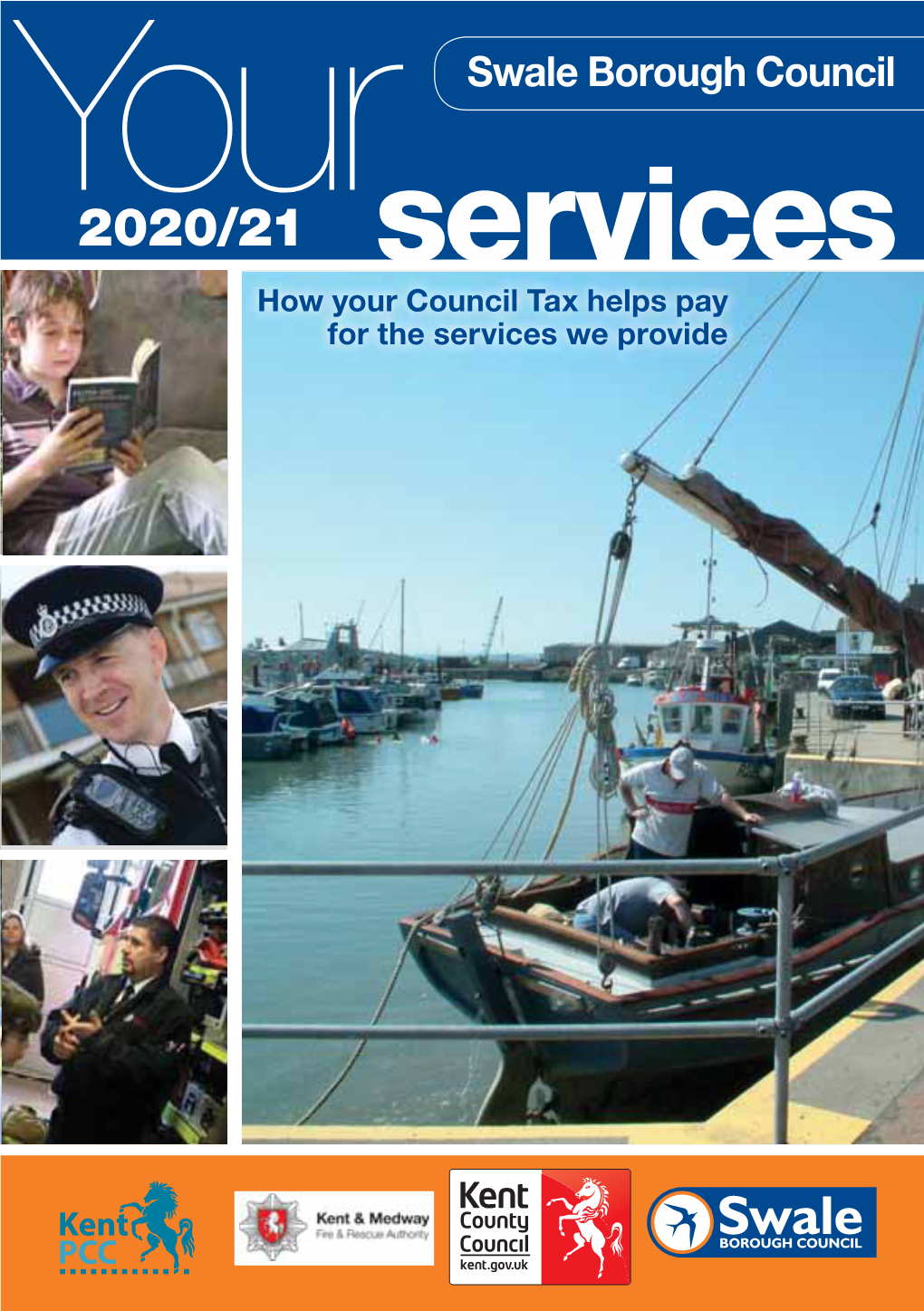 Swale Borough Council 2020/21 Services How Your Council Tax Helps Pay for the Services We Provide Swale Borough Council