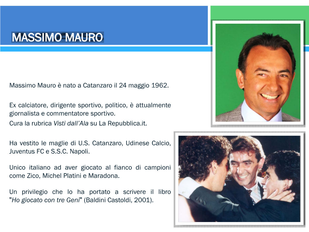 Massimo Mauro È Nato a Catanzaro Il 24 Maggio 1962