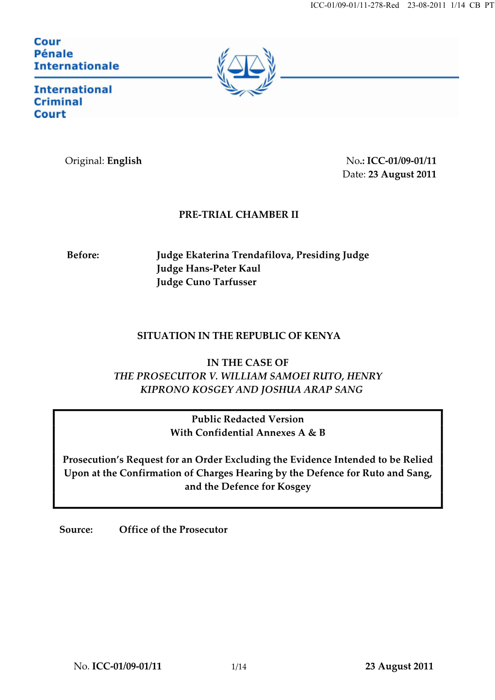 ICC-01/09-01/11 Date: 23 August 2011 PRE-TRIAL CHAMBER II Before