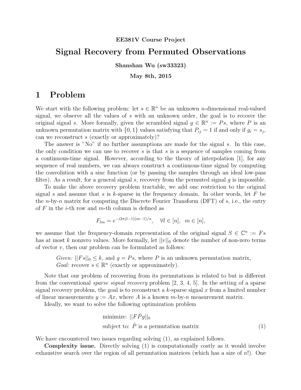Signal Recovery from Permuted Observations