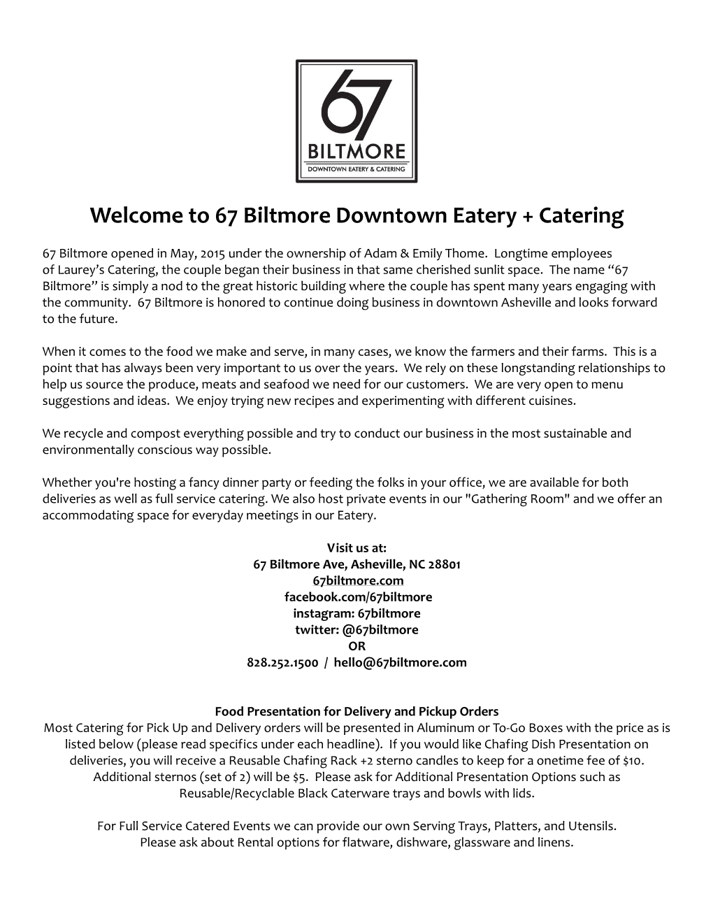 Welcome to 67 Biltmore Downtown Eatery + Catering