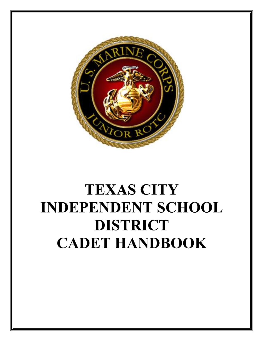 Texas City ISD MCJROTC Cadetbook