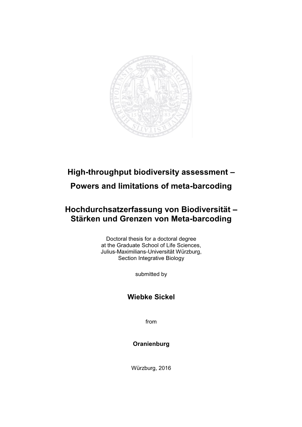 High-Throughput Biodiversity Assessment – Powers and Limitations of Meta-Barcoding