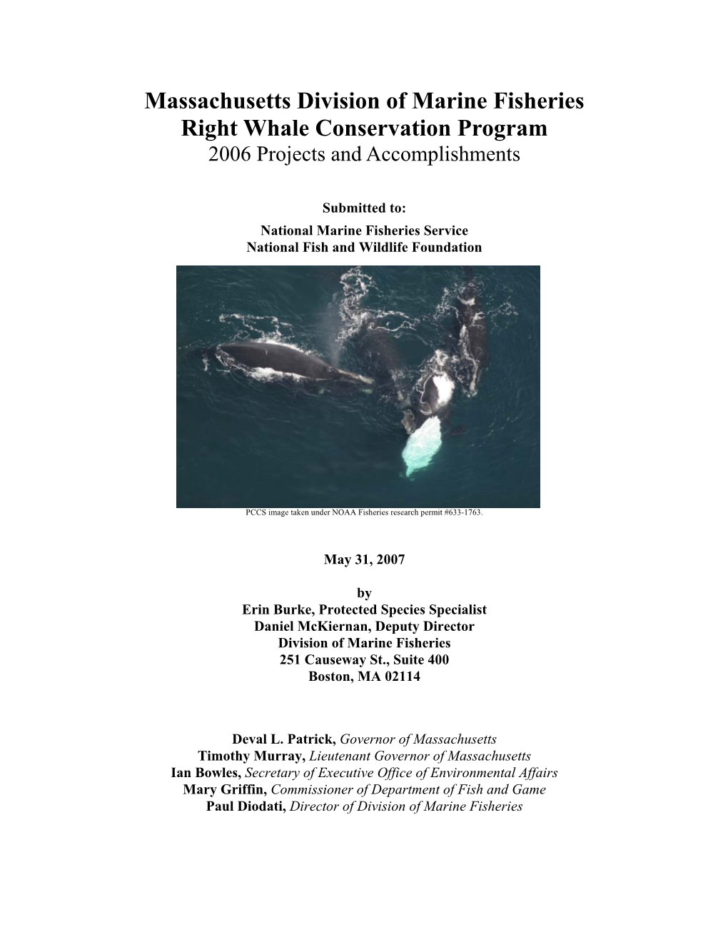 Massachusetts Division of Marine Fisheries Right Whale Conservation Program 2006 Projects and Accomplishments