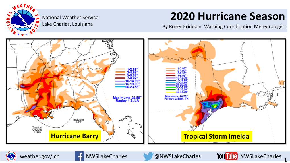 2020 Hurricane Season Lake Charles, Louisiana by Roger Erickson, Warning Coordination Meteorologist