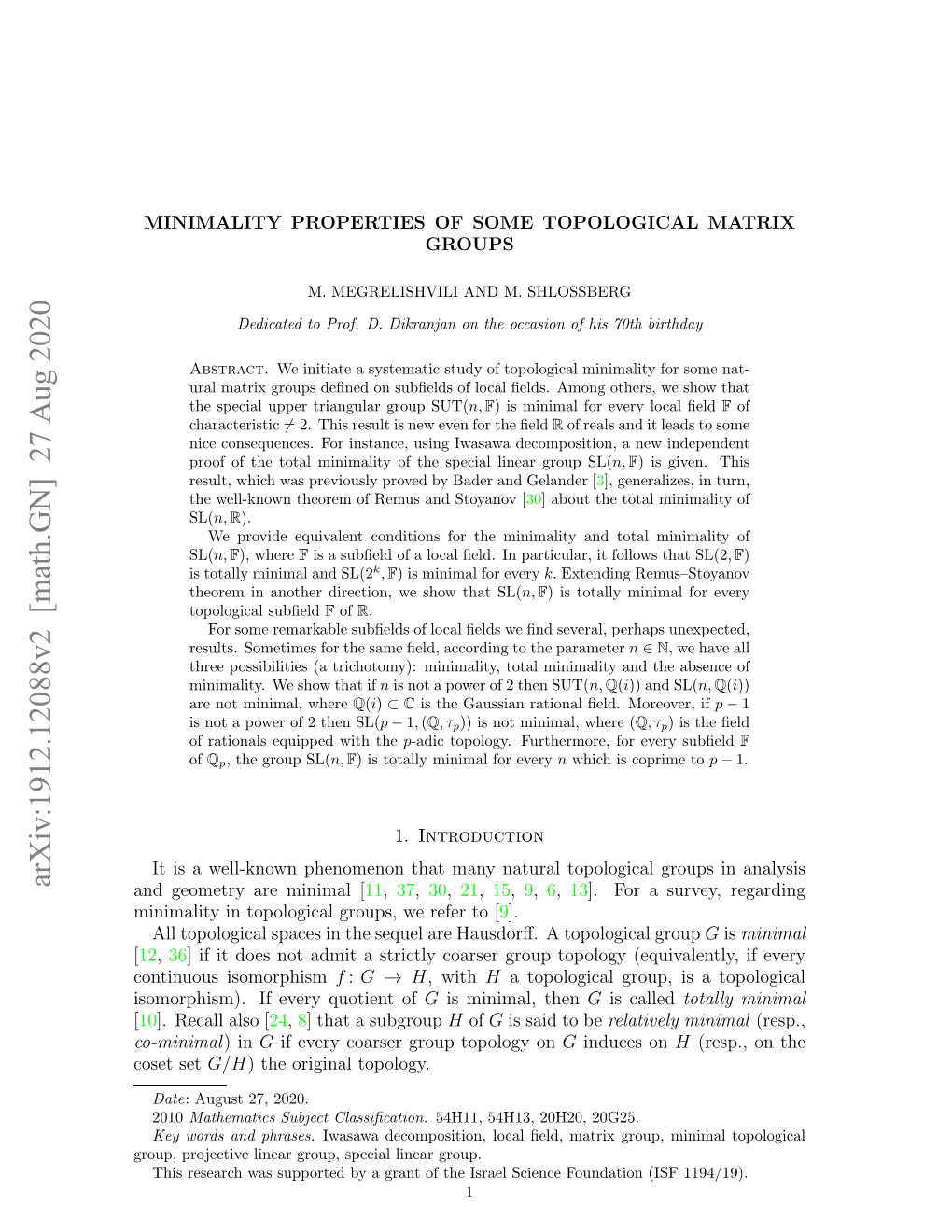 Minimality Properties of Some Topological Matrix Groups