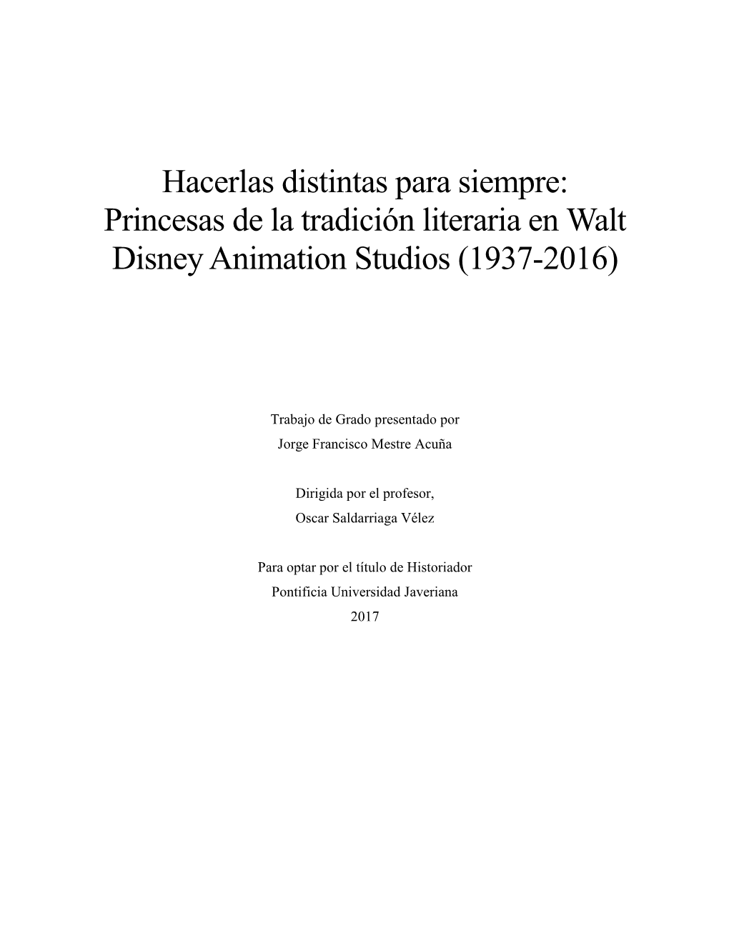 Princesas De La Tradición Literaria En Walt Disney Animation Studios (1937-2016)